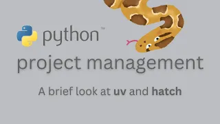 Modern Python Project Management A quick look at uv and hatch