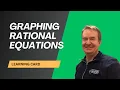 6 Steps to Graphing Rational Functions Algebra 2 Learning Card