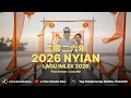 Lagu 2026 NYIAN❗️❗️二零二六年 || LAGU IMLEK Hakka Singkawang 2026