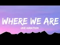 Download Lagu One Direction - Where We Are (lyrics)