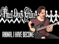 Download Lagu Three Days Grace | Animal I Have Become | GUITAR COVER (2020) + Screen Tabs