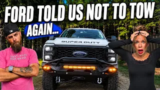 IT HAPPENED AGAIN !!! | Ford Told Us Not To Tow Again...