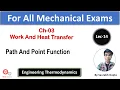Path Function And Point Function Engineering Thermodynamics-14 For