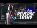 How To Make The Smoothest Reverse Edit After Effects Tutorial