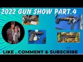 2022 Gun Show Part 4 EVRC FREMONT NEBRASKA