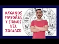 ARCANOS MAYORES DEL TAROT Y SIGNOS DEL ZODIACO