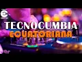 Download Lagu MIX TECNOCUMBIA ECUATORIANA | EDDY DJ