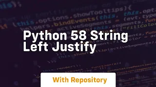 Python 58 string left justify