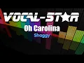 Shaggy - Oh Carolina (Karaoke Version) with Lyrics HD Vocal-Star Karaoke