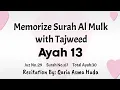 Memorize Surah Mulk Ayah 13 with Tajweed - Recited by Qaria Asma Huda - WhatsApp course