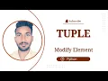 Create Delete Update Tuple In Python Modifying Tuple Element In Python Update Tuple In Python