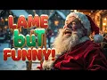 Santa s Lame but FUNNY Children s Christmas Jokes