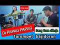 Download Lagu DI PAPAG PAPAG Medley Versi Bajidoran Tarompet nico entertainment