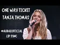 Download Lagu One Way Ticket - Tanja Thomas - Lip Syinc - #auraisinger