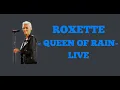 Download Lagu Roxette – Queen of Rain | Emotional Performance