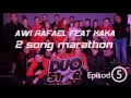 Lagu Kaka feat Awi Rafael | Marathon : Episod 5 |Duo star