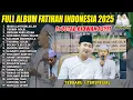 Download Lagu FULL SHOLAWAT HADROH FATIHAH INDONESIA Ft USTAD RIDWAN ASYFI TERBARU 2025