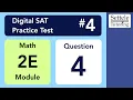 Digital SAT 4 Math Module 2E Question 4 statistics