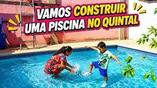 VAMOS CONSTRUIR UMA PISCINA NO QUINTAL
