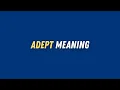 Adept meaning