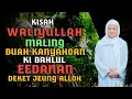 Download Lagu Kisah Waliyullah Ki Bahlul Maling Buah - Pengajian Abuya Uci Cilongok