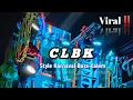 Download Lagu DJ CLBK STYLE KARNAVAL BASS KALEM ANTI NROTOK •CINTAKU PADAMU BERSEMI KEMBALI•