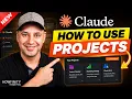 How To Use Claude Projects