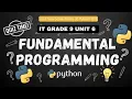 IT GRADE 9 UNIT 6 FUNDAMENTALS PROGRAMING 30 PYTHON ESSENTIAL MCQS BEGINNER QUIZ WITH ANSWERS
