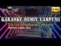 Download Lagu Karaoke Remix Lampung||Sia Sia Mengharap Cintamu Nada Pria||Cowok