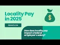 Federal Employee Salary Breakdown Understanding Locality Pay in 2025