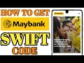 How to Get MayBank Swift Code In English Payment Guide