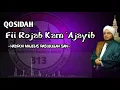 Download Lagu QOSIDAH FII ROJAB KAM ‘AJAYIB | MAJELIS RASULULLAH SAW