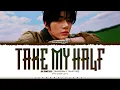 Download Lagu BEOMGYU (TXT) 'Take My Half' Lyrics (투모로우바이투게더 Take My Half 가사) [Color Coded Han_Rom_Eng]
