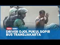 Download Lagu Detik-detik Driver Ojol Pukul Sopir Bus Transjakarta Tak Terima Diklakson