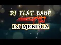 Download Lagu Dj slow dj plat band-mendua