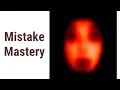 Mistake Mastery Turn Errors into Assets