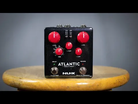 NUX Atlantic Delay & Reverb | Delicious Audio