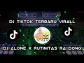 Lagu DJ ALONE X RUTINITAS RA DONG//BY Febry Remix || VIRAL TIKTOK