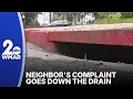 Stone Ridge neighbor s complaint goes down the drain