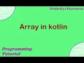 Array in Kotlin Kotlin Programming Tutorial in Hindi