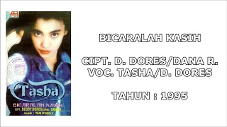 Download TASHA/D. DORES - BICARALAH KASIH (Cipt. D. Dores/Dana R.) (1995) MP3