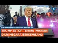 Lagu Garda Nasional Tertembak, Trump Setop Terima Imigran dari Negara Berkembang
