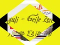 Juli - Geile Zeit