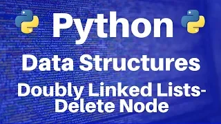 Data Structures in Python Doubly Linked Lists -