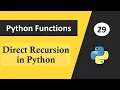 Recursion in Python What is Direct Recursion in Python Types of Recursion