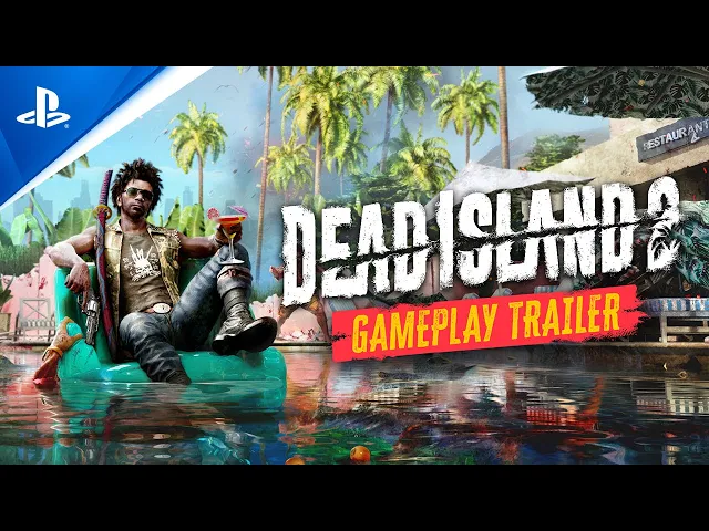 Dead Island 2 - Gameplay Trailer | PS5 &amp; PS4 Games