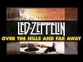 Download Lagu Led Zeppelin - Over the Hills and Far Away (Official Audio)