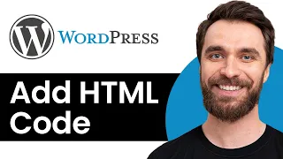 How To Add HTML Code in WordPress - Full Guide