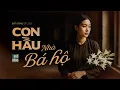 Download Lagu CON HẦU NHÀ BÁ HỘ | Tác Giả Ngô Đồng | Truyện ma miền Tây Nguyễn Huy