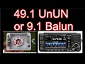 Lagu ICOM IC-705 Endfed Antenna Tests - Unun 49.1 - Balun 9.1 Comparison